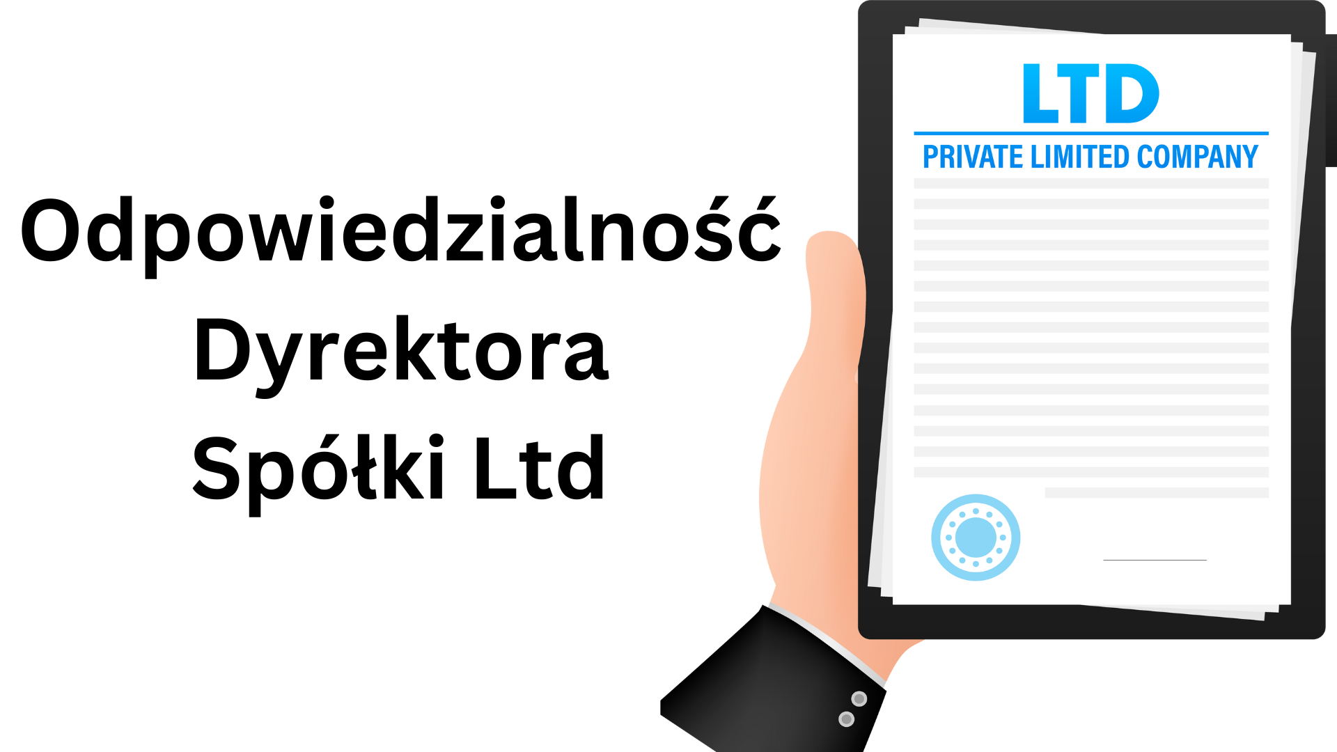 Odpowiedzialność Dyrektora Spółki Ltd