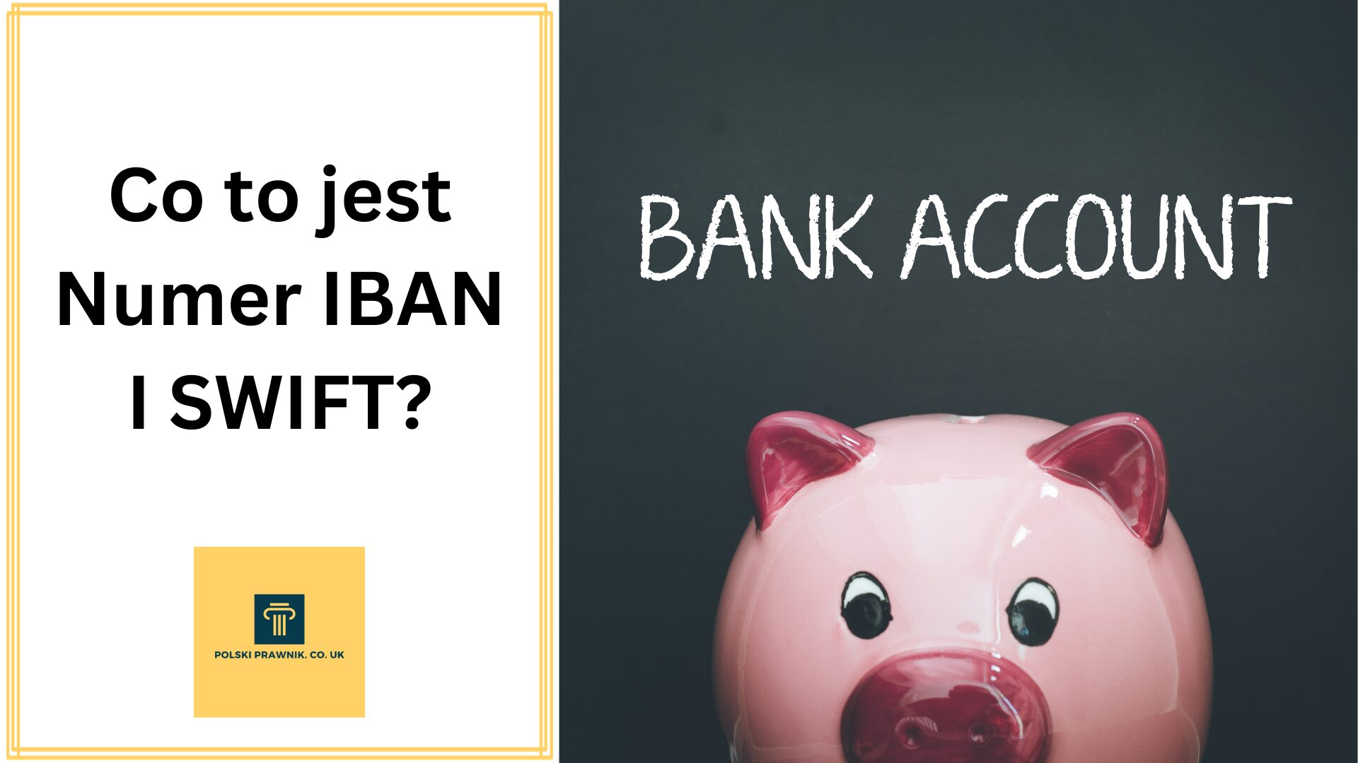 Co to jest IBAN i SWIFT?