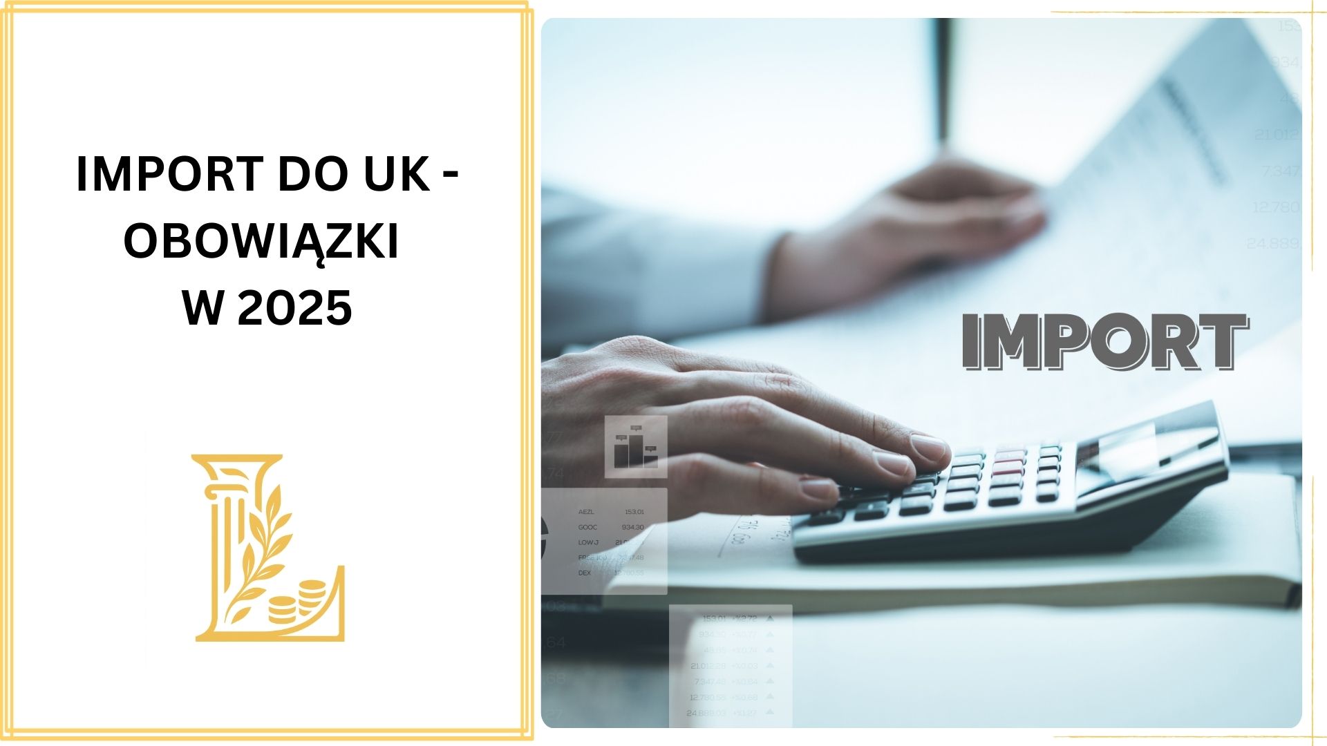 Import do UK – obowiązki w 2025